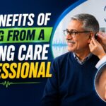 The benefits of buying from a hearing care professional